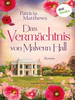 cover image of Das Vermächtnis von Malvern Hall